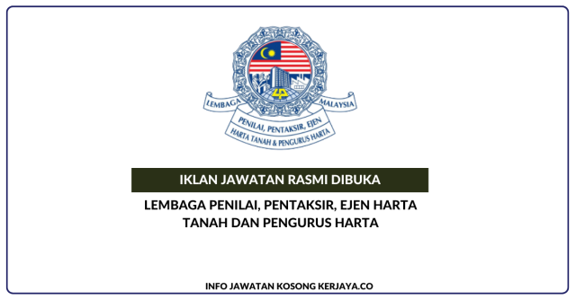 Lembaga Penilai, Pentaksir, Ejen Harta Tanah Dan Pengurus Harta ~ Kekosongan Jawatan Admin Executive