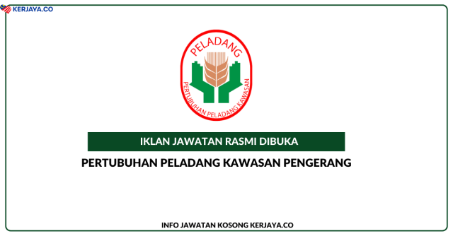 Pertubuhan Peladang Kawasan Pengerang ~ Kekosongan Jawatan Pembantu Jualan & Penyelia Pemasaran