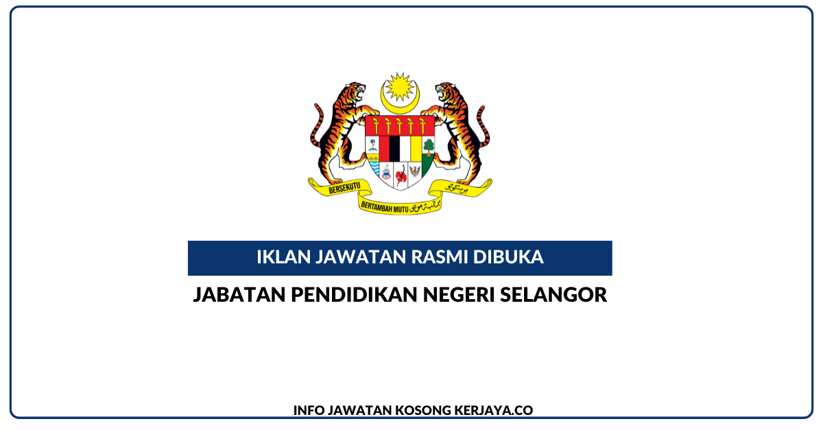 Jabatan Pendidikan Negeri Selangor – KERJAYA