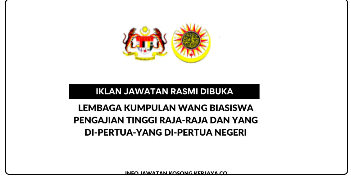 Lembaga Kumpulan Wang Biasiswa Pengajian Tinggi Raja-Raja Dan Yang Di-Pertua-Yang Di-Pertua Negeri