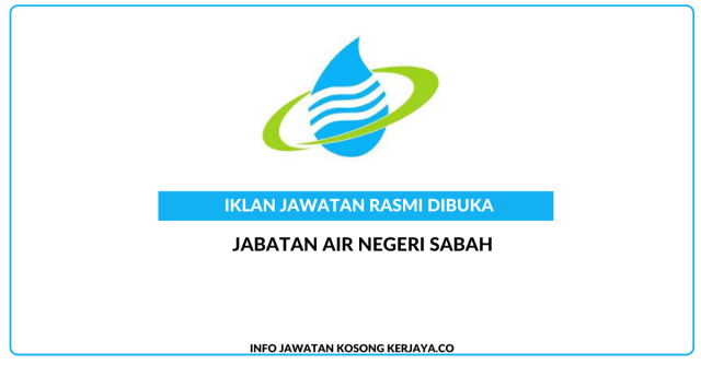 Jabatan Air Negeri Sabah ~ Pembantu Operasi (Pembaca Meter), Pengawal Keselamatan (Penguatkuasa) & Pembantu Kemahiran