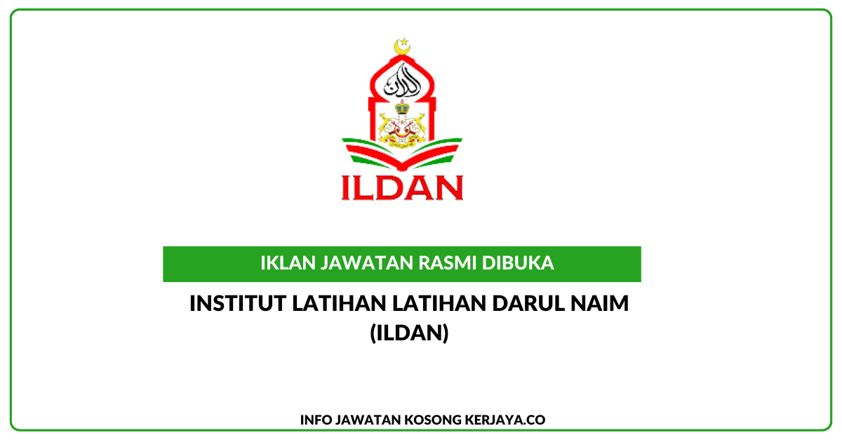 Institut Latihan Latihan Darul Naim (ILDAN)