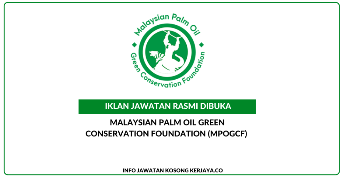 Malaysian Palm Oil Green Conservation Foundation (MPOGCF)
