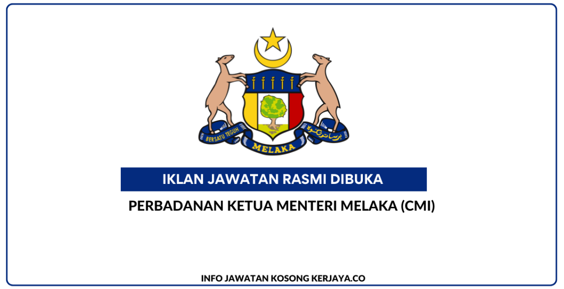 Perbadanan Ketua Menteri Melaka (CMI)