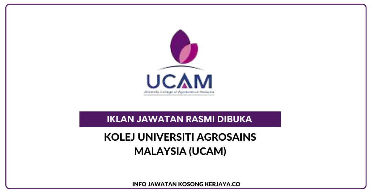 Kolej Universiti Agrosains Malaysia (UCAM)