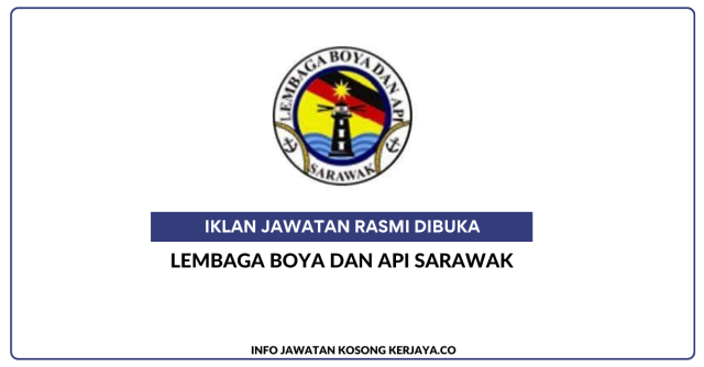 Lembaga Boya Dan Api Sarawak ~ Kekosongan Jawatan Penolong Akauntan Gred W5