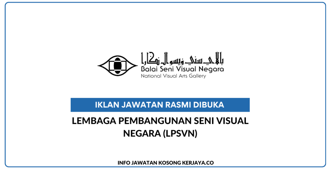 Lembaga Pembangunan Seni Visual Negara (LPSVN)