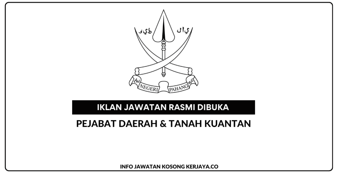 Pejabat Daerah & Tanah Kuantan