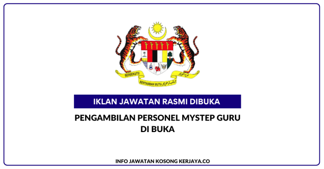Pengambilan Personel MySTEP Kementerian Pendidikan Malaysia Di Buka