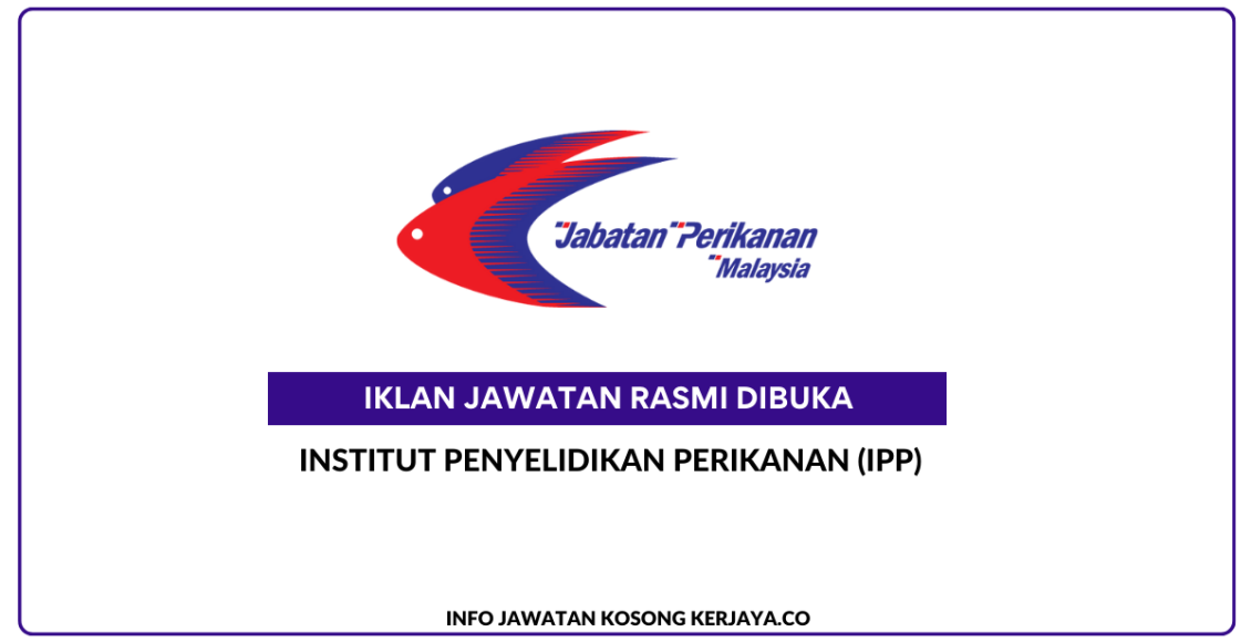 Institut Penyelidikan Perikanan (IPP)