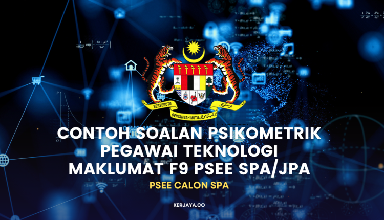 Contoh Soalan Psikometrik Pegawai Teknologi Maklumat F9 PSEE SPAJPA