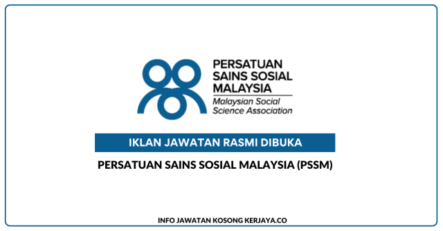Persatuan Sains Sosial Malaysia (PSSM) ~ Setiausaha Kerja