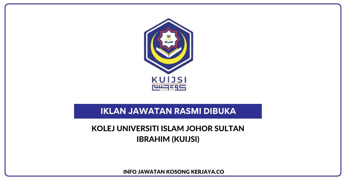 Kolej Universiti Islam Johor Sultan Ibrahim (KUIJSI)