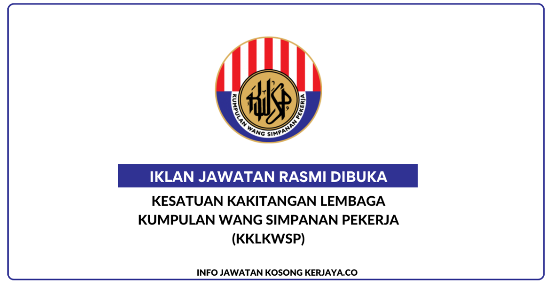 Kesatuan Kakitangan Lembaga Kumpulan Wang Simpanan Pekerja (KKLKWSP)