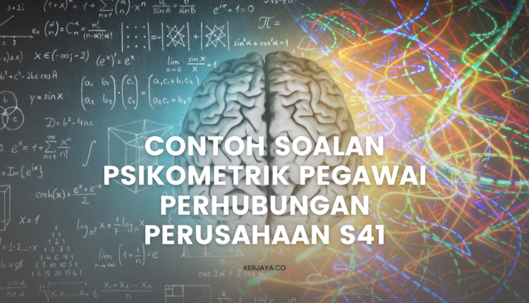 Contoh Soalan Personaliti Minat Psikometrik Pegawai Perhubungan Perusahaan S41