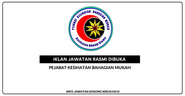 Pejabat Kesihatan Bahagian Mukah ~ Jawatan Kosong Penolong Pegawai Sains