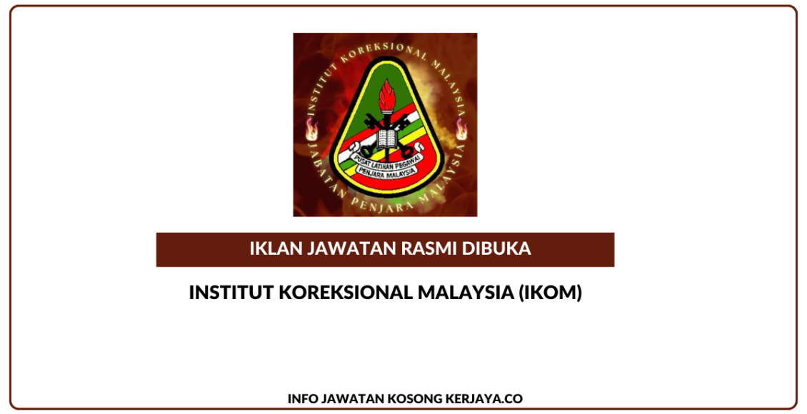 Institut Koreksional Malaysia (IKOM)
