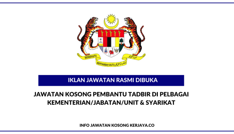 Jawatan Kosong Pembantu Tadbir Di Pelbagai KementerianJabatanUnit & Syarikat (1)