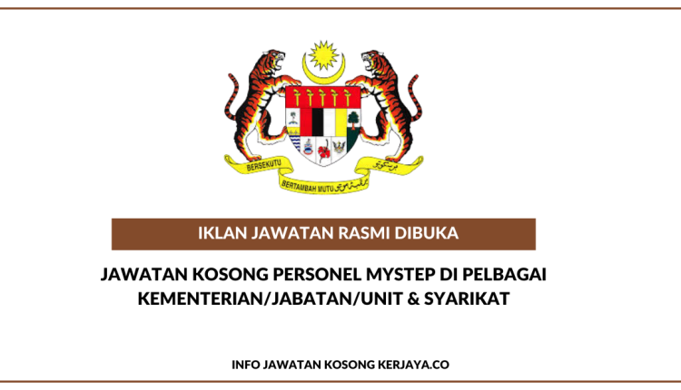 Jawatan Kosong Personel MySTEP Di Pelbagai KementerianJabatanUnit & Syarikat