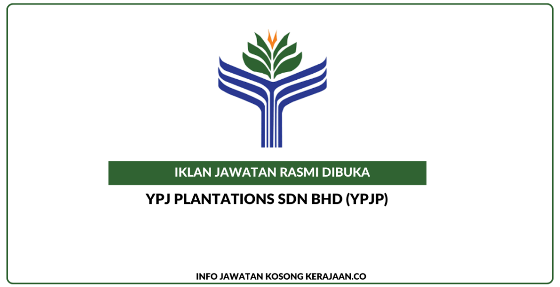 YPJ Plantations Sdn Bhd (YPJP)