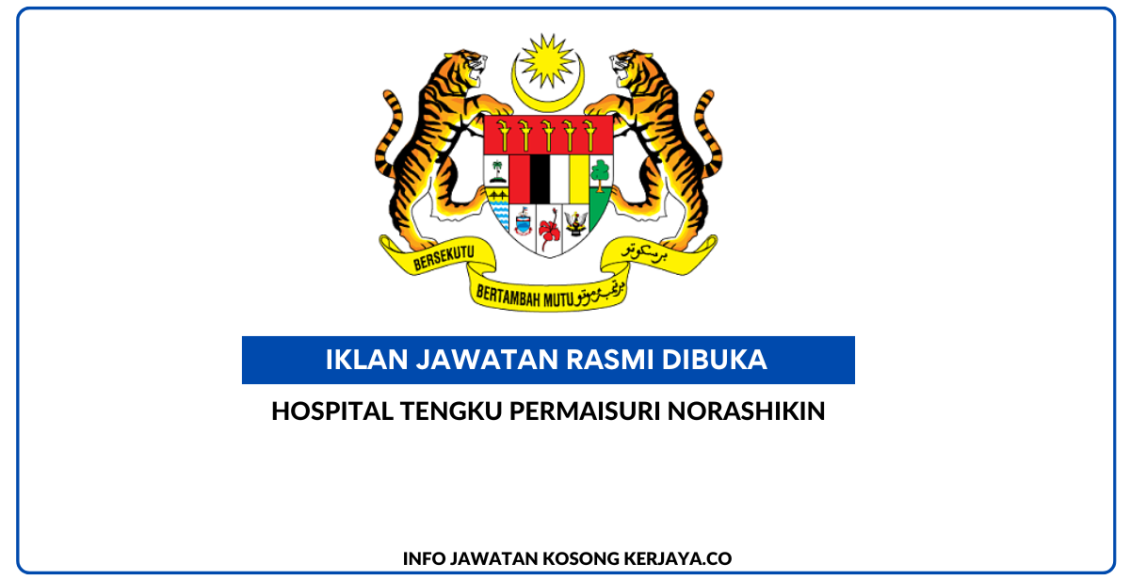 Hospital Tengku Permaisuri Norashikin