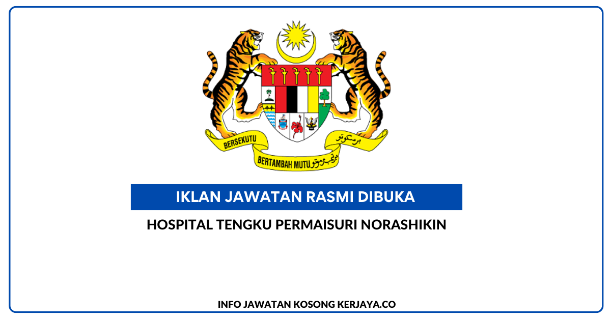 Hospital Tengku Permaisuri Norashikin