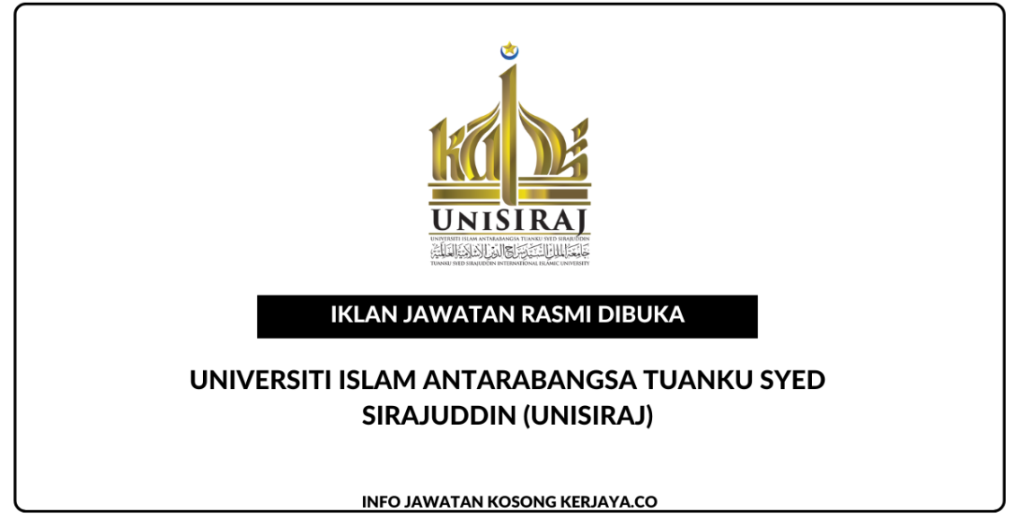 Universiti Islam Antarabangsa Tuanku Syed Sirajuddin (UniSIRAJ)