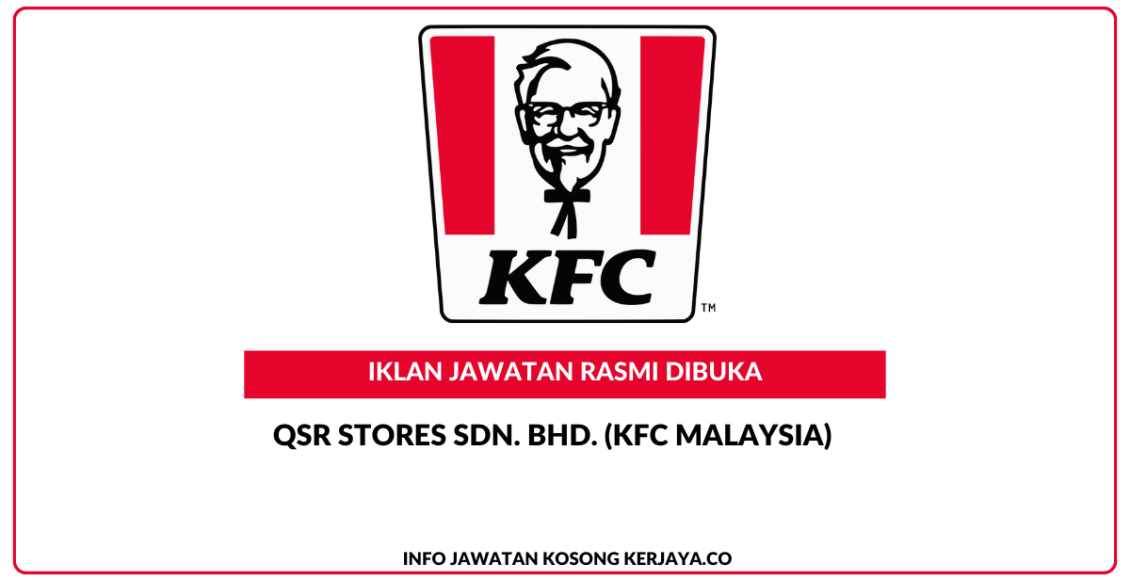 QSR Stores Sdn. Bhd. (KFC Malaysia)