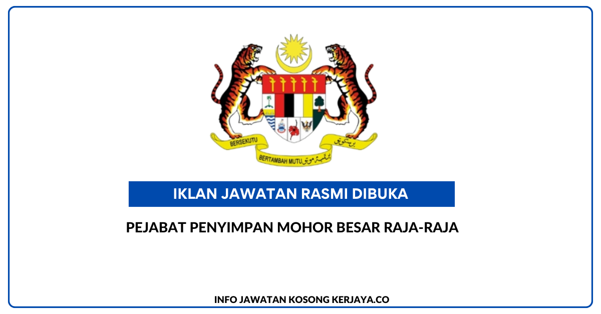 Pejabat Penyimpan Mohor Besar Raja-Raja