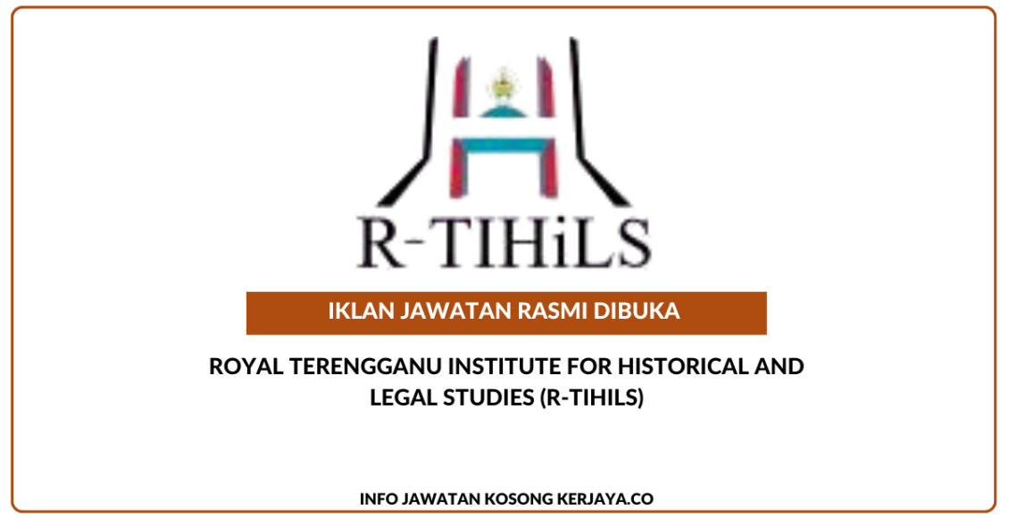 Royal Terengganu Institute for Historical and Legal Studies (R-TIHiLS)