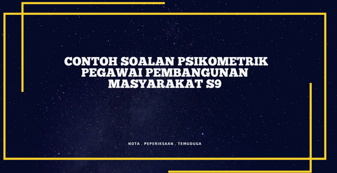 Contoh Soalan Psikometrik Pegawai Pembangunan Masyarakat S9