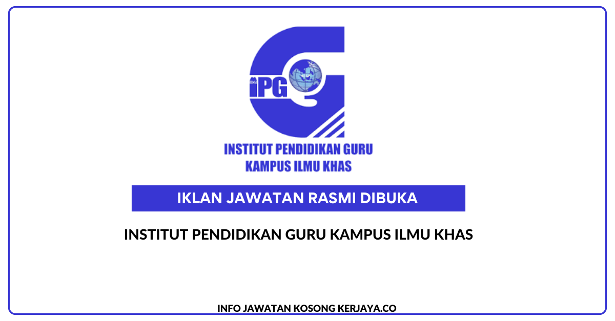 Institut Pendidikan Guru Kampus Ilmu Khas