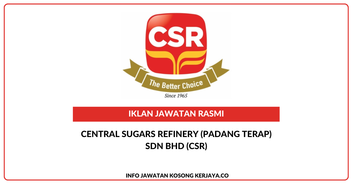 Central Sugars Refinery (Padang Terap) Sdn Bhd (CSR)