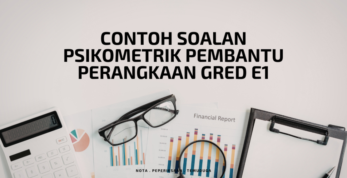 Contoh Soalan Psikometrik Pembantu Perangkaan Gred E1