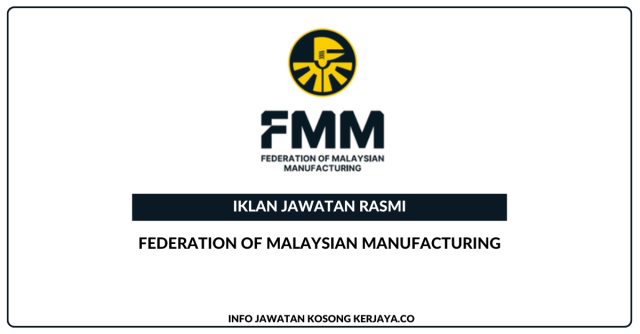 Federation Of Malaysian Manufacturing ~ Jawatan Kosong Assistant Manager-International Business