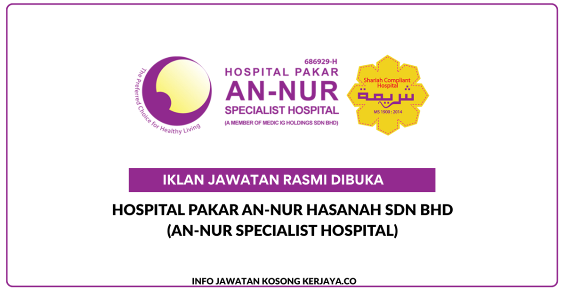 Hospital Pakar An-Nur Hasanah Sdn Bhd (An-Nur Specialist Hospital)