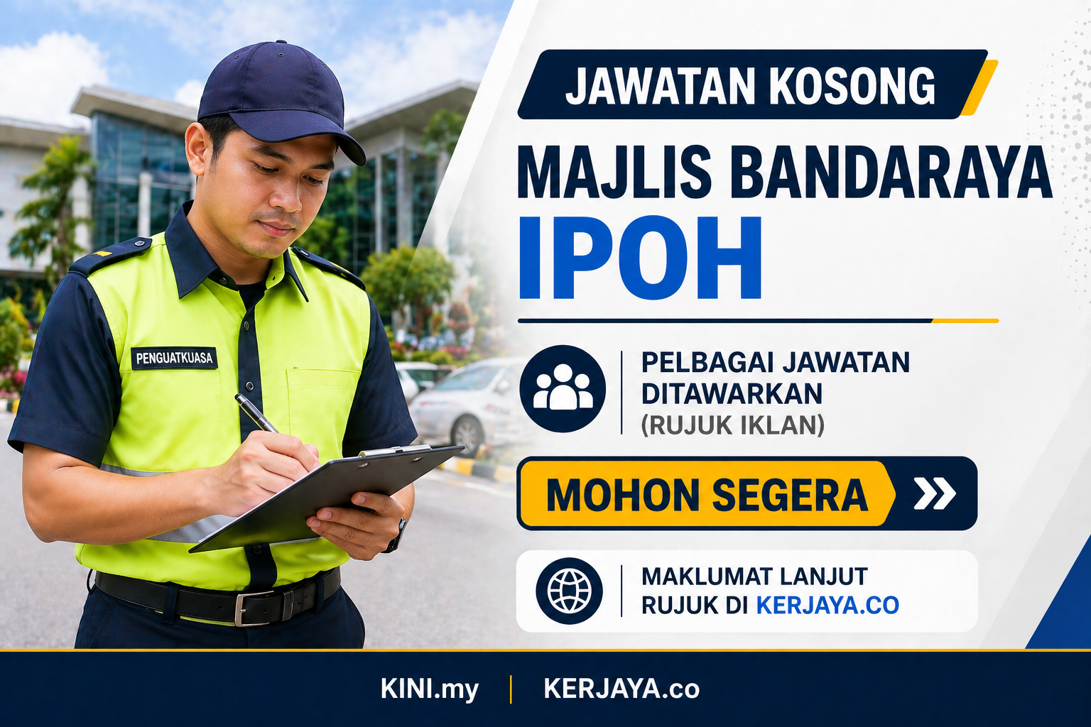Majlis Bandaraya Ipoh ~ Kekosongan Jawatan Penolong Pegawai Penguat Kuasa Gred KP5