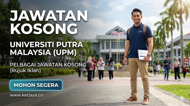 Universiti Putra Malaysia (UPM) ~ Pegawai Eksekutif (PE4)